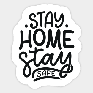 Stay Home Stay Safe | All Together Sticker